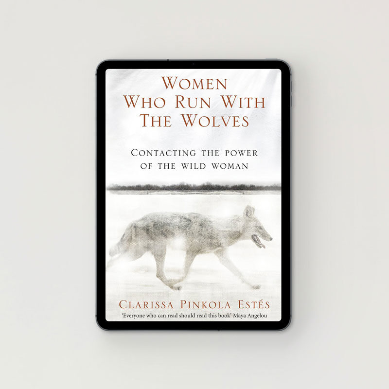 Women-Who-Run-With-The-Wolves-by-Clarissa-Pinkola-Estes